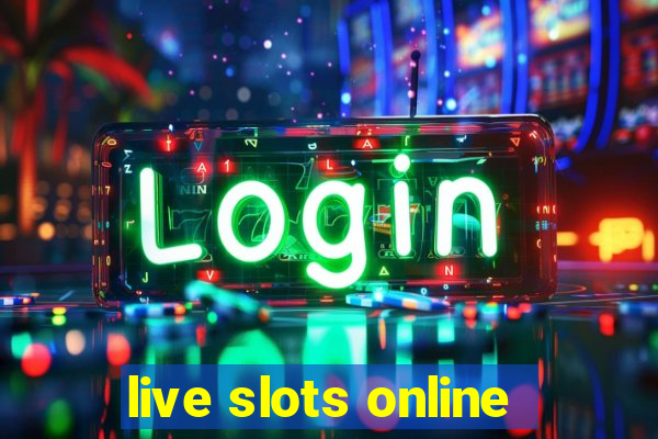 live slots online