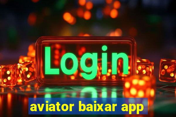 aviator baixar app