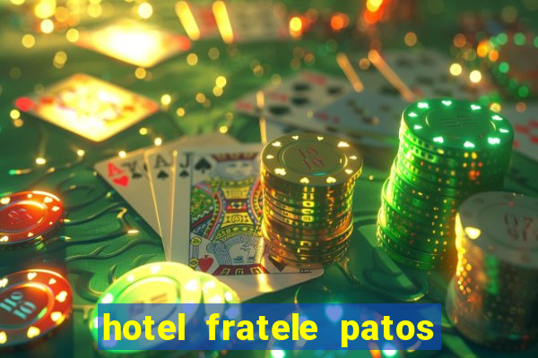 hotel fratele patos de minas