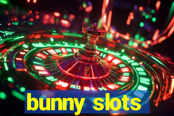 bunny slots