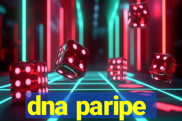 dna paripe