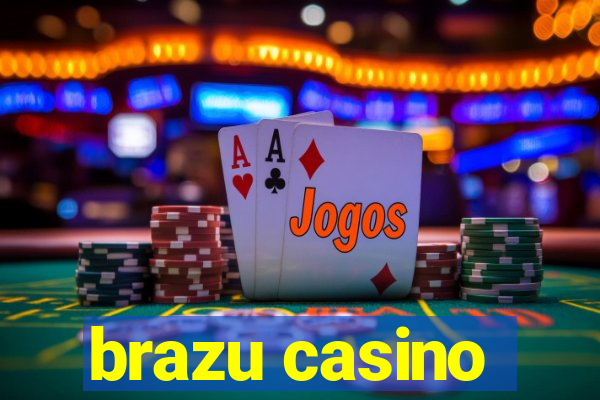 brazu casino