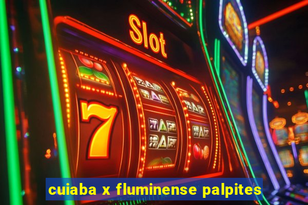 cuiaba x fluminense palpites