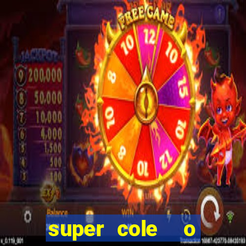 super cole  o 7784 jogos para pc download