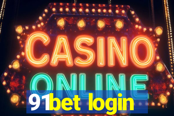 91bet login