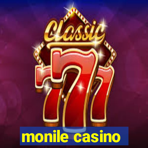 monile casino