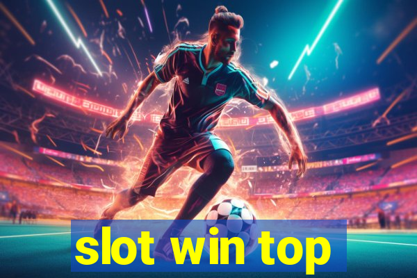 slot win top