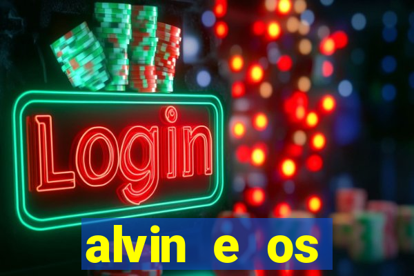 alvin e os esquilos 3 rede canais