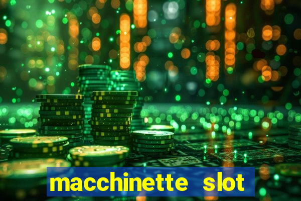 macchinette slot come vincere