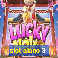 slot alano 3