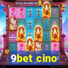 9bet cino