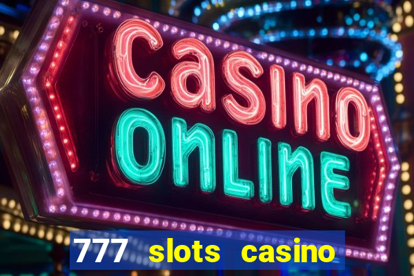 777 slots casino by dragonplay