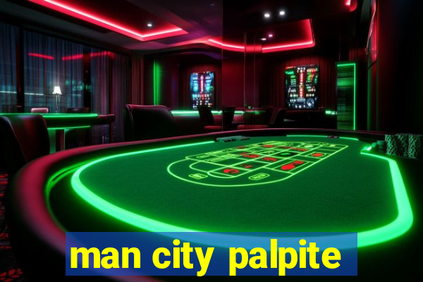 man city palpite