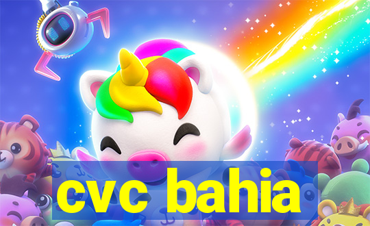 cvc bahia