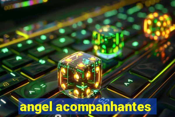 angel acompanhantes