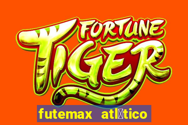 futemax atl茅tico e flamengo