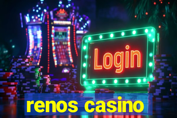 renos casino