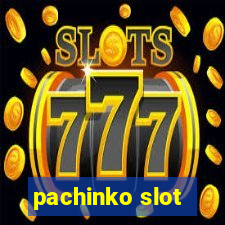 pachinko slot