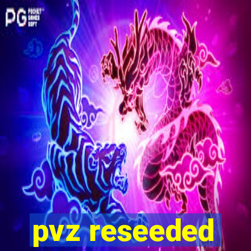 pvz reseeded