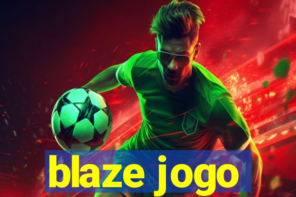 blaze jogo