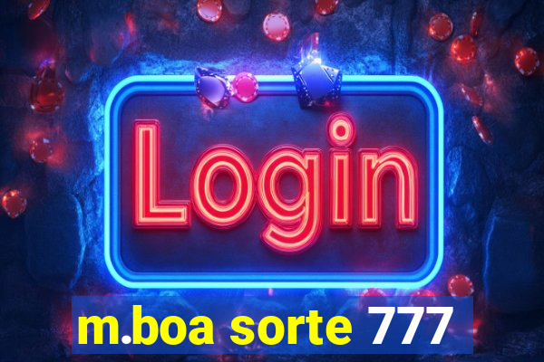 m.boa sorte 777