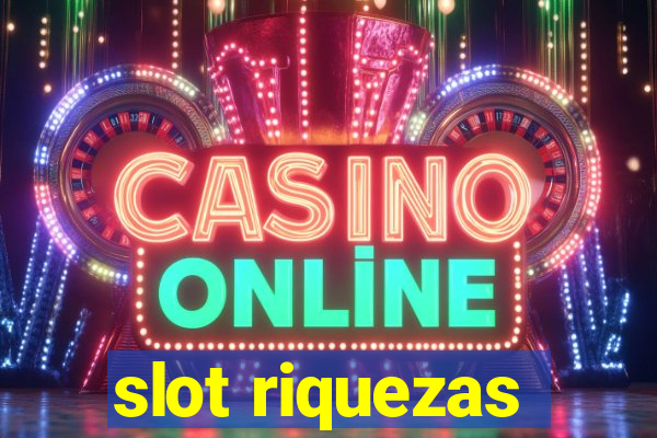 slot riquezas