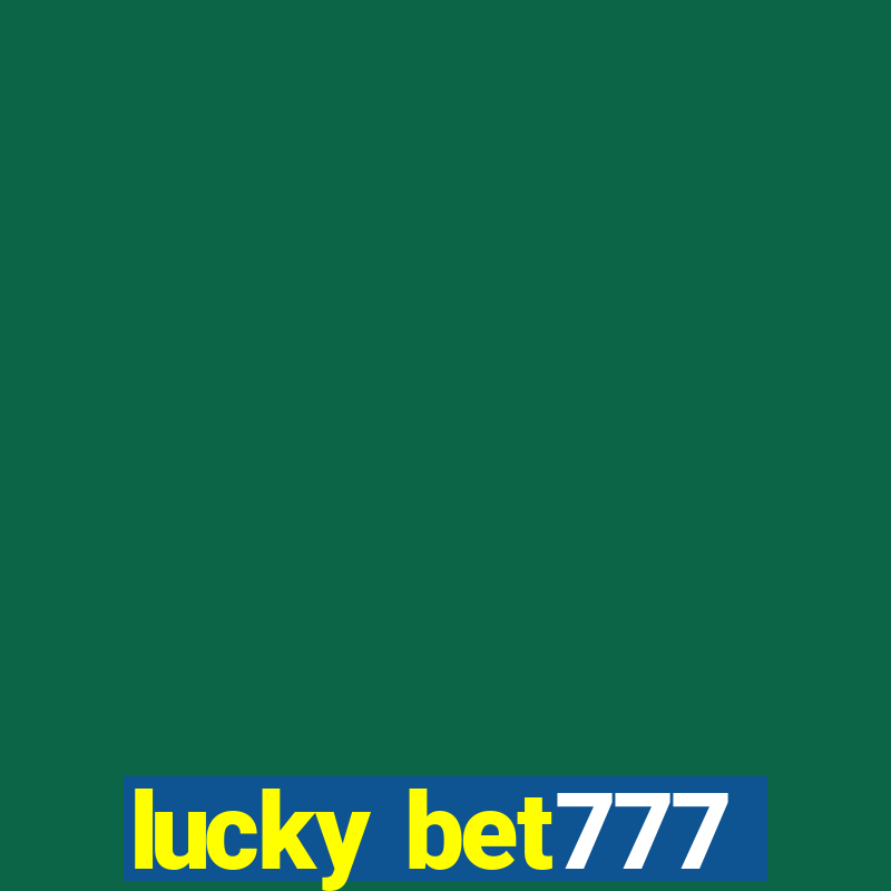 lucky bet777