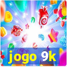 jogo 9k