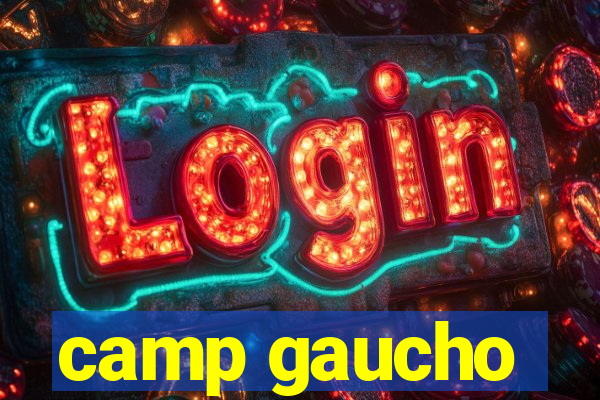 camp gaucho