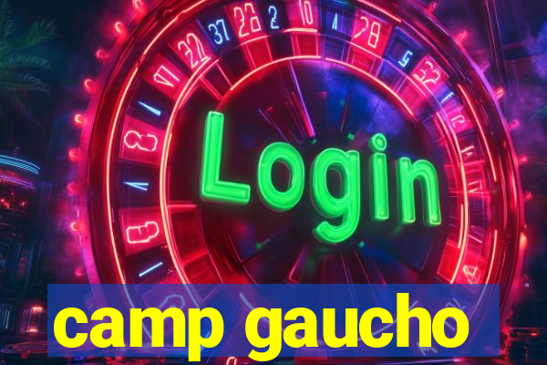 camp gaucho