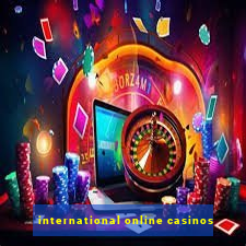 international online casinos