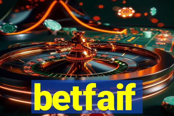 betfaif