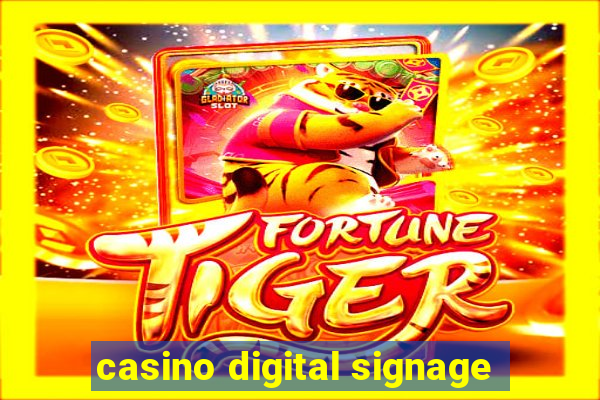 casino digital signage