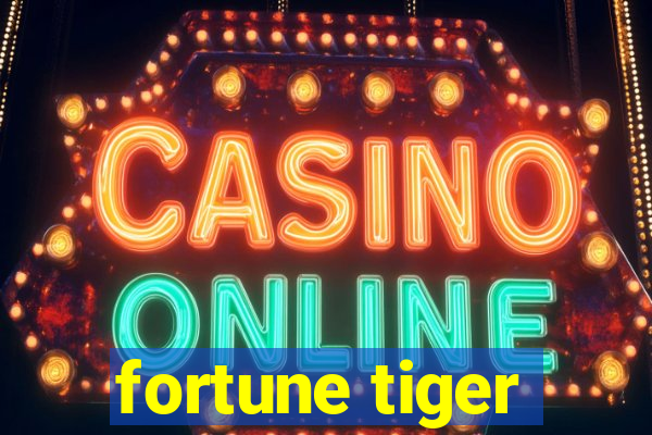 fortune tiger