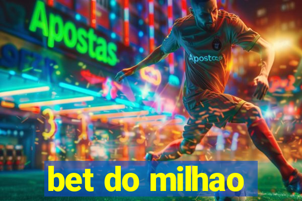 bet do milhao