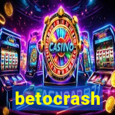 betocrash