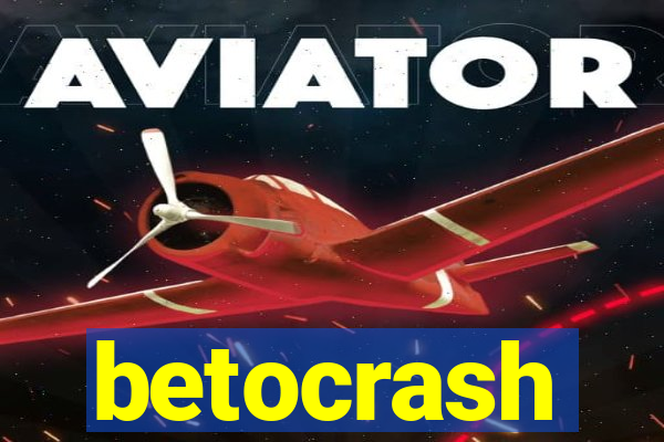 betocrash