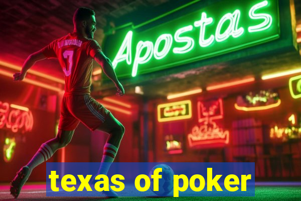 texas of poker