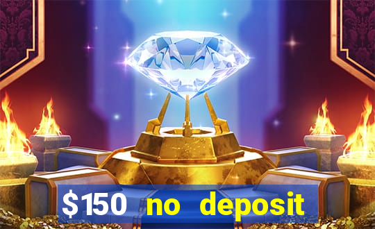 $150 no deposit bonus codes captain jack casino 2019