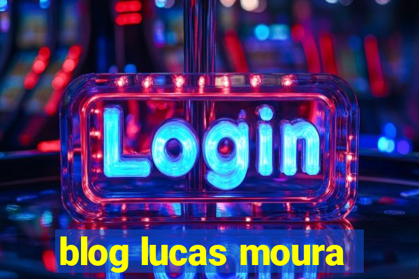 blog lucas moura