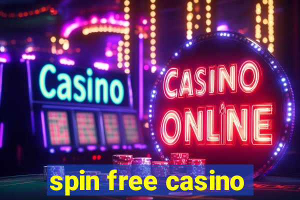 spin free casino