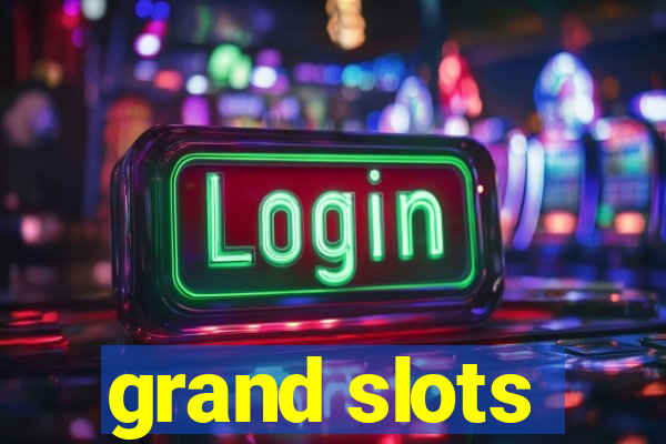 grand slots