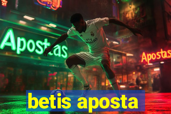 betis aposta