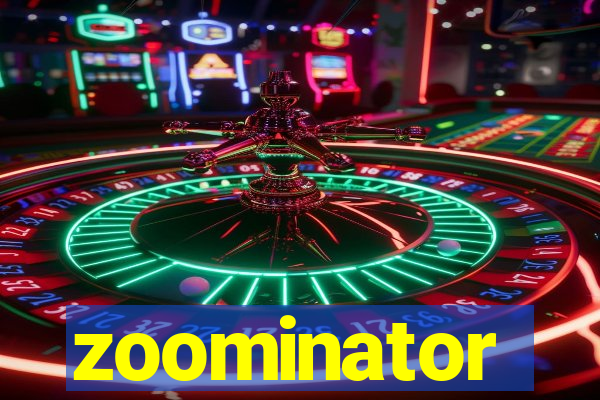 zoominator