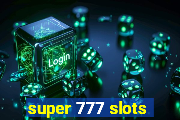 super 777 slots