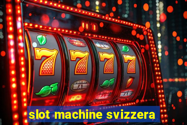 slot machine svizzera