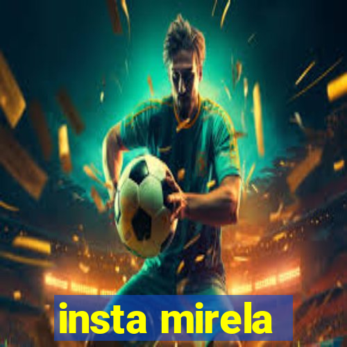 insta mirela