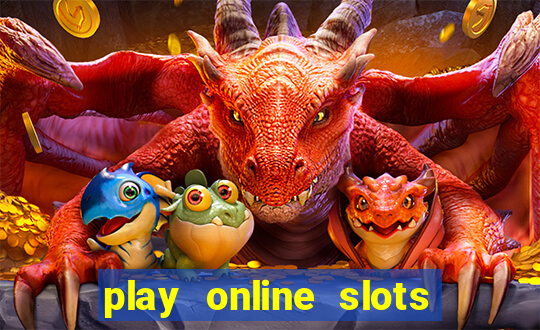 play online slots with real money