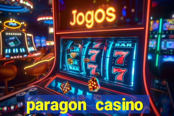 paragon casino resort louisiana