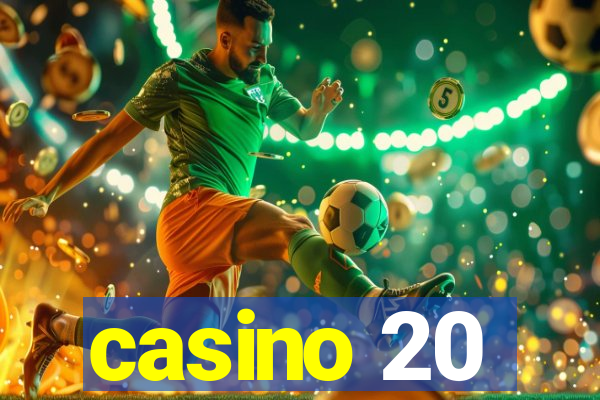 casino 20